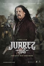 Poster de la película Juarez 2045