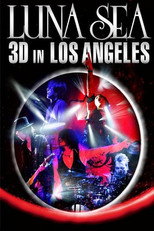 Poster de la película Luna Sea 3D in Los Angeles