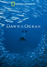 Poster de la película National Geographic: Dawn of the Oceans