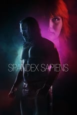 Poster de la película Spandex Sapiens