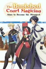 Poster de la serie The Banished Court Magician Aims to Become the Strongest