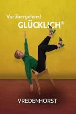 Poster de la película Vorübergehend glücklich - Vredenhorst