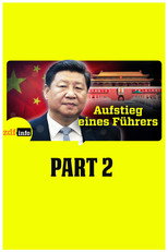 Poster de la película Xi Jinping – Aufstieg eines Führers