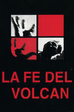 Poster de la película La fe del volcán