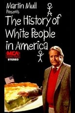 Poster de la película The History of White People in America