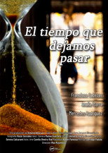 Poster de la película El tiempo que dejamos pasar