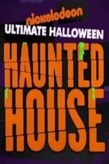 Poster de la película Nickelodeon's Ultimate Halloween Haunted House
