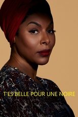 T\'es belle pour une Noire