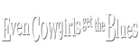 Logo Even Cowgirls Get the Blues