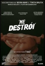 Poster de la película Me Destrói