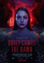 Poster de la película Quiet Comes the Dawn