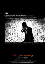 Poster de la película 144 Operazione Biancaneve: Director's CUT