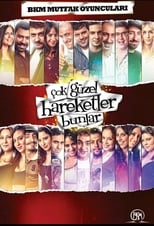 Poster de la serie Çok Güzel Hareketler Bunlar