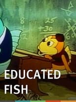 Poster de la película Educated Fish