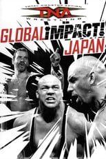 Poster de la película TNA Wrestling: Global Impact! Japan