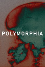 Poster de la película Polymorphia