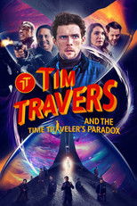 Poster de la película Tim Travers and the Time Traveler's Paradox
