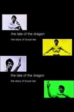 Poster de la película The Tale of the Dragon: The Story of Bruce Lee
