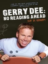 Poster de la película Gerry Dee: No Reading Ahead - Live in Concert