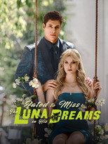 Poster de la serie Fated to Miss: The Luna in His Dreams