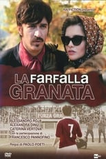 Poster de la película La farfalla granata