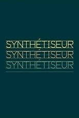Poster de la película Synthétiseur