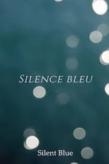 Poster de la película Silence Bleu