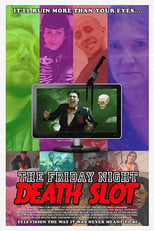 Poster de la película Friday Night Death Slot