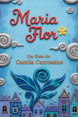 Poster de la película Maria Flor