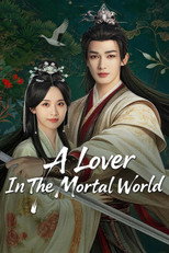 Poster de la serie A Lover in the Mortal World