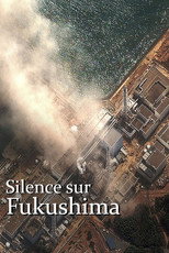 Poster de la película Silent Fukushima