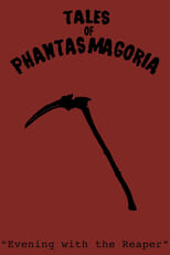 Poster de la película Tales of Phantasmagoria: Evening with the Reaper