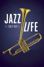 Poster de la película Jazz: The Only Way of Life