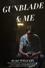 Poster de la película GunBlade & Me