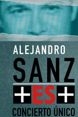 Poster de la película Alejandro Sanz + ES +