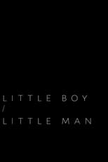 Poster de la película Little Boy / Little Man