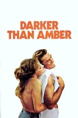 Poster de la película Darker Than Amber