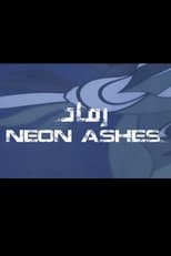 Poster de la película Neon Ashes