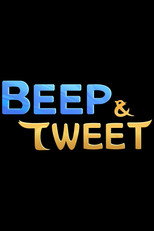 Poster de la película Beep & Tweet