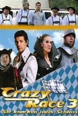 Poster de la película Crazy Race 3 - Sie knacken jedes Schloss