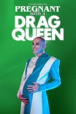 Poster de la película Pregnant With a Drag Queen