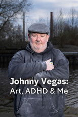 Poster de la serie Johnny Vegas: Art, ADHD & Me