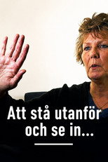 Poster de la película Att stå utanför och se in…