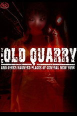 Poster de la película The Old Quarry and Other Haunted Places of Central New York