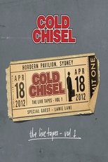 Poster de la película Cold Chisel: The Live Tapes - Volume 1