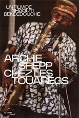 Poster de la película Archie Shepp chez les Touaregs