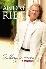 Poster de la película Andre Rieu : Falling In Love In Maastricht