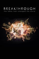 Poster de la serie Breakthrough: The Ideas That Changed the World