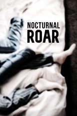 Poster de la película Nocturnal Roar