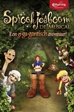 Poster de la película Sprookjesboom de Musical - Een gi-ga-gantisch avontuur!